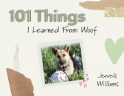 101 Things I Learned from Woof Cover Image