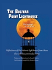 The Bolivar Point Lighthouse By Adams Denise, Russell D. Autrey (Photographer) Cover Image