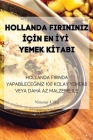 Hollanda Firininiz İçİn En İyİ Yemek Kİtabi Cover Image