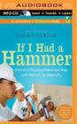 If I Had a Hammer: Stories of Building Homes and Hope with Habitat for Humanity Cover Image