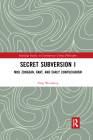 Secret Subversion I: Mou Zongsan, Kant, and Early Confucianism By Tang Wenming Cover Image