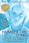 Number the Stars 25th Anniversary Edition: A Newbery Award Winner By Lois Lowry Cover Image