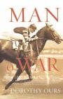 Man o' War: A Legend Like Lightning By Dorothy Ours Cover Image