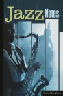 Jazz Notes: Interviews across the Generations Cover Image
