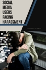 Social Media Users Facing Harassment Cover Image