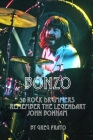 Bonzo: 30 Rock Drummers Remember the Legendary John Bonham By Greg Prato Cover Image