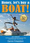 Honey, Let's Buy a Boat! By Darren Finkelstein Cover Image