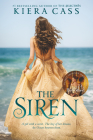 The Siren By Kiera Cass Cover Image