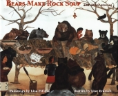 Bears Make Rock Soup: And Other Stories Cover Image