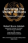 Surviving the United Nations: The Unexpected Challenge By Robert Bruce Adolph Cover Image