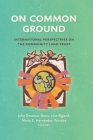 On Common Ground: International Perspectives on the Community Land Trust By John Emmeus Davis (Editor), Line Algoed (Editor), María E. Hernández-Torrales (Editor) Cover Image