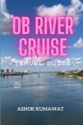 Ob River Cruise Travel Guide Cover Image