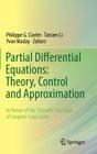 Partial Differential Equations: Theory, Control and Approximation: In Honor of the Scientific Heritage of Jacques-Louis Lions Cover Image