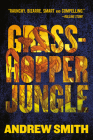 Grasshopper Jungle By Andrew Smith Cover Image