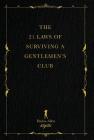 The 21 Laws of Surviving a Gentlemen's Club By Darius Allen Cover Image