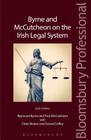 Byrne and McCutcheon on the Irish Legal System: Sixth Edition Cover Image