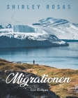 Migrationen: Ein Roman By Shirley Rosas Cover Image