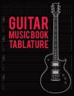 Guitar Music Book Tablature: guitar music books with tabs Cover Image