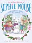 Winter's No Time to Sleep! (The Adventures of Sophie Mouse #6) Cover Image