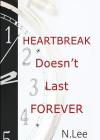 Heartbreak Doesn't Last Forever By N. Lee Cover Image
