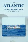 The Atlantic Ocean Rowing Race 2007 By Steve Gardner Cover Image