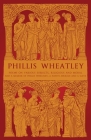Phillis Wheatley: Poems on Various Subjects, Religious and Moral and A Memoir of Phillis Wheatley, a Native African and a Slave Cover Image