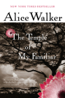 The Temple Of My Familiar By Alice Walker Cover Image
