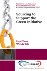 Sourcing to Support the Green Initiative By Lisa Ellram Cover Image
