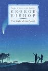 The Night of the Comet By Jr. Bishop, George Cover Image