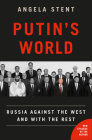 Putin's World: Russia Against the West and with the Rest Cover Image