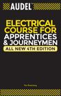 Audel Electrical Course for Apprentices and Journeymen (Audel Technical Trades #12) By Paul Rosenberg Cover Image