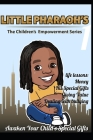 Little Pharaoh's Children Empowerment Series 1: Awaken Your Child's Special Gifts By Pharaoh Mitchell Cover Image