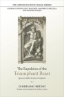 The Expulsion of the Triumphant Beast: Spaccio Della Bestia Trionfante (Lorenzo Da Ponte Italian Library) By Giordano Bruno, Hilary Gatti (Editor) Cover Image