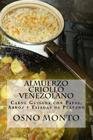 Almuerzo Criollo Venezolano: Carne Guisada con Papas, Arroz y Tajadas de Plátano By Osno Monto Cover Image