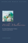 Wild Mulberries By Iman Humaydan Yunis Cover Image