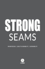 Strong Seams: The Catalogue to Design Durable Clothing By Abc Seams(r) Pty Ltd Cover Image