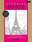 Coloring Paris: Featuring the artwork of celebrated illustrator Tomislav Tomic (PicturaTM) Cover Image