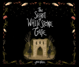 The Secret of White Stone Gate By Julia Nobel, Kat Rose-Martin (Narrated by) Cover Image