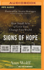 Signs of Hope: How Small Acts of Love Can Change Your World Cover Image