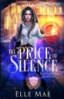 The Price of Silence: Winterfell Academy Book 2 By Elle Mae Cover Image