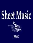 Sheet Music: 50 Pages 8.5 X 11 By Rwg Cover Image