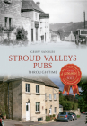 Stroud Valleys Pubs Through Time Cover Image