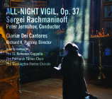 All-Night Vigil, Op. 37: Sergei Rachmaninoff By Gloriae Dei Cantores Cover Image