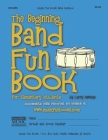 The Beginning Band Fun Book (Drums): for Elementary Students Cover Image