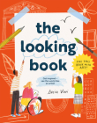 The Looking Book: Get Inspired - See the World Like an Artist! By Lucia Vinti (Created by) Cover Image