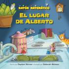El Lugar de Alberto (the Right Place for Albert): Correspondencia de Uno a Uno (One-To-One Correspondence) By Daphne Skinner, Deborah Melmon (Illustrator) Cover Image