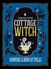 Coloring Book of Shadows: Cottage Witch Grimoire & Book of Spells Cover Image