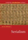 Serialism (Cambridge Introductions to Music) Cover Image