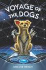 Voyage of the Dogs By Greg van Eekhout Cover Image