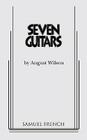 Seven Guitars By August Wilson Cover Image